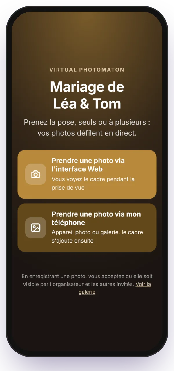 L'accueil des invités avec le nom de l'événement et le bouton pour prendre une photo